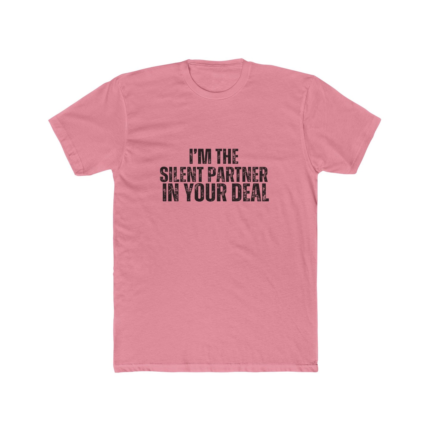 I'm the Silent Partner | Real Estate Attorney T-Shirts