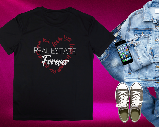 Real Estate Forever Valentine T-shirt