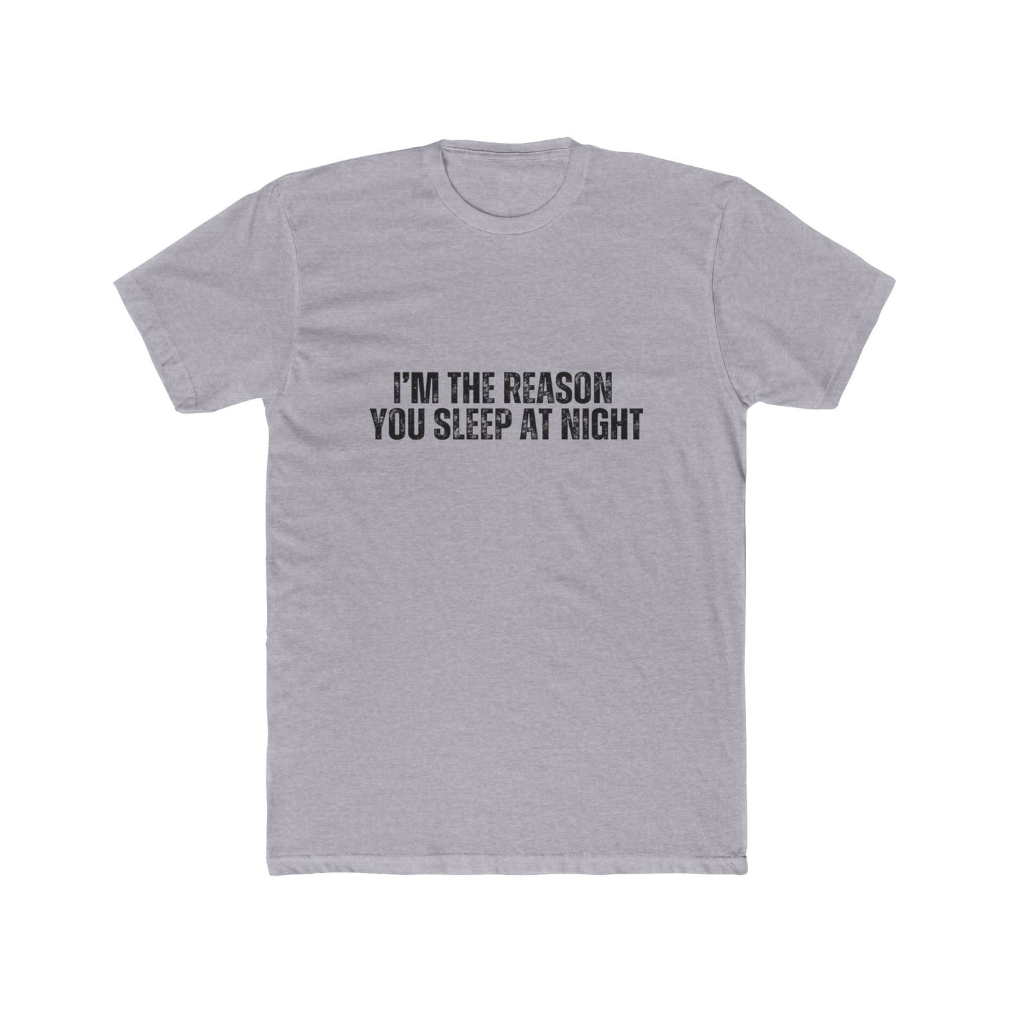I'm the Reason You Sleep at Night | Real Estate Attorney T-Shirts