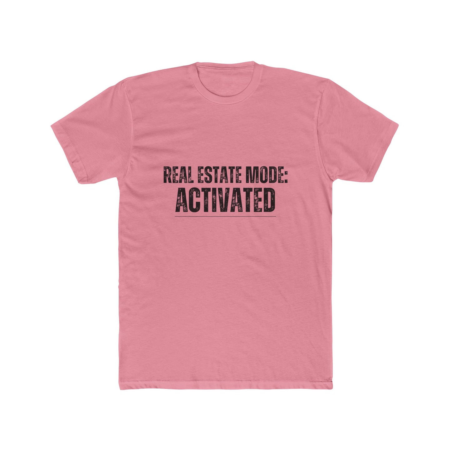 Real Estate Mode: Activated, Agent & Broker T-Shirts