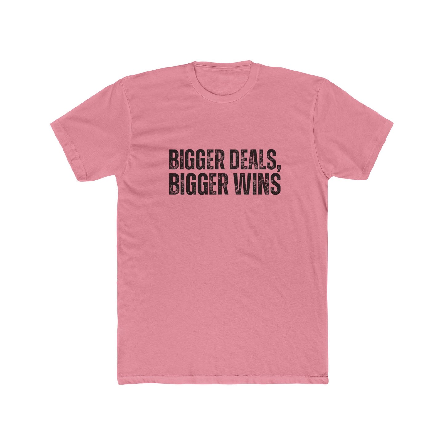 Bigger Deals, Bigger Wins | Commercial Real Estate Tshirts | Real Estate Swag Co.