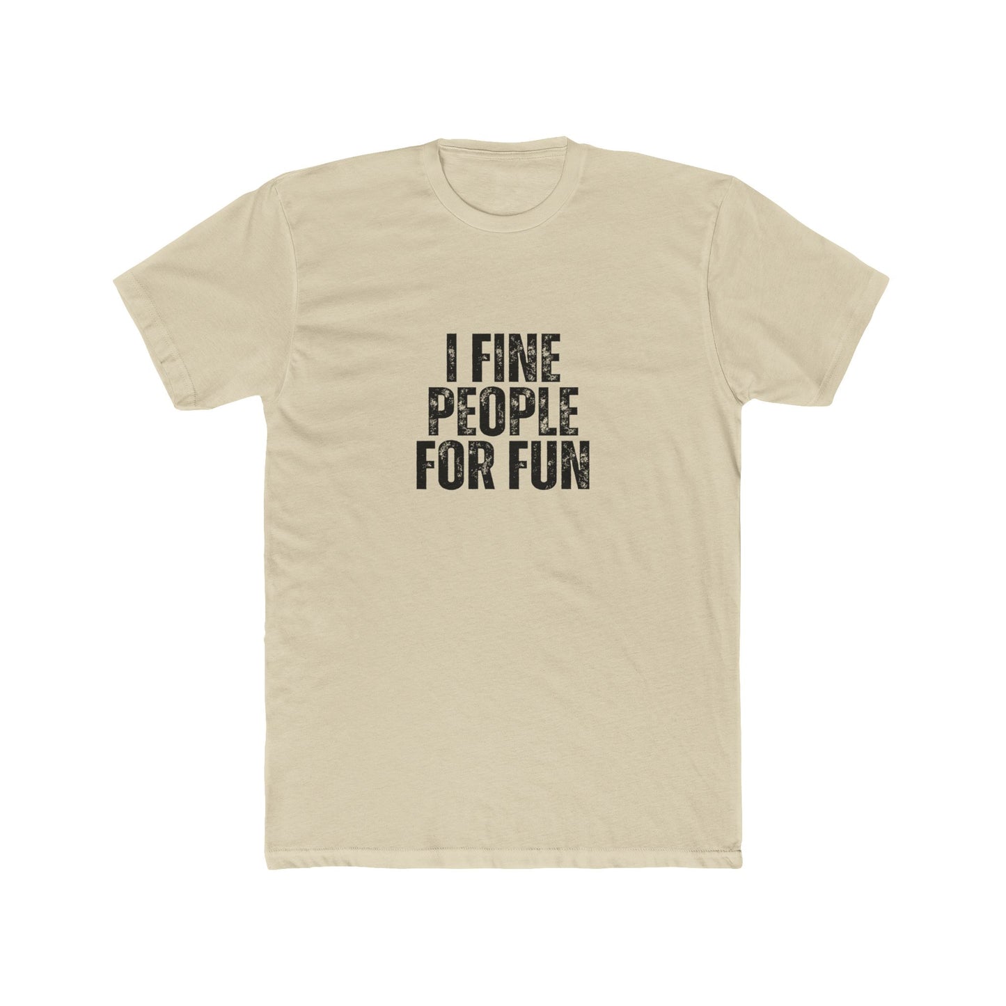 I Fine People | HOA Managers Real Estate T-Shirts