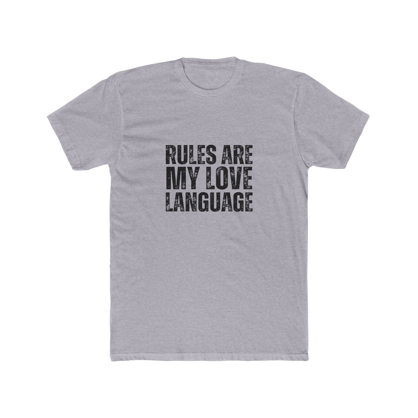 Rule Are My Love Language | HOA Managers Real Estate T-Shirts