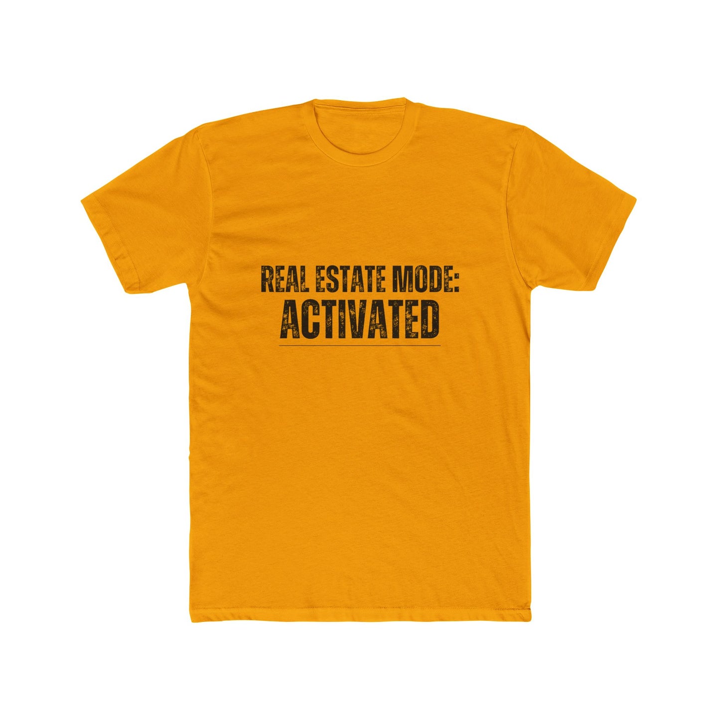 Real Estate Mode: Activated, Agent & Broker T-Shirts