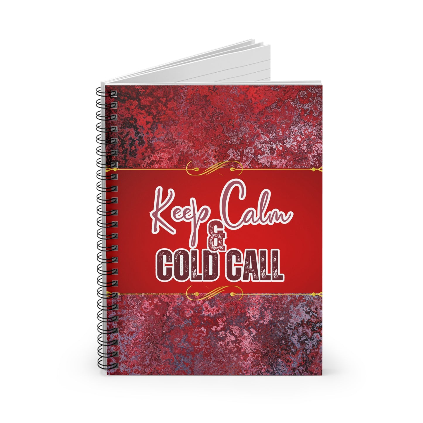 Keep Calm & Cold Call Spiral Notebook | Real Estate Swag Co.
