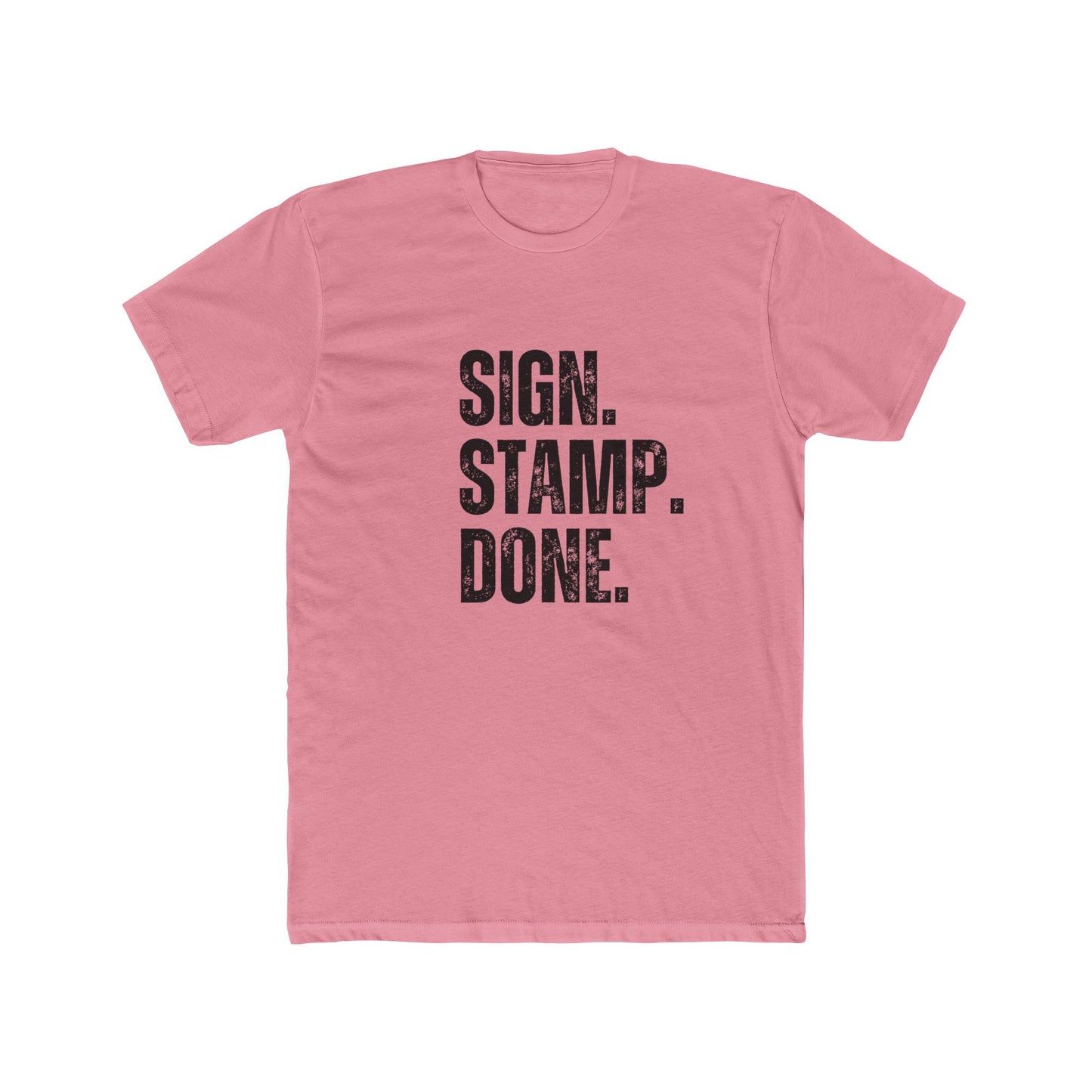 Sign. Stamp. Done. | Title Agent Tshirts