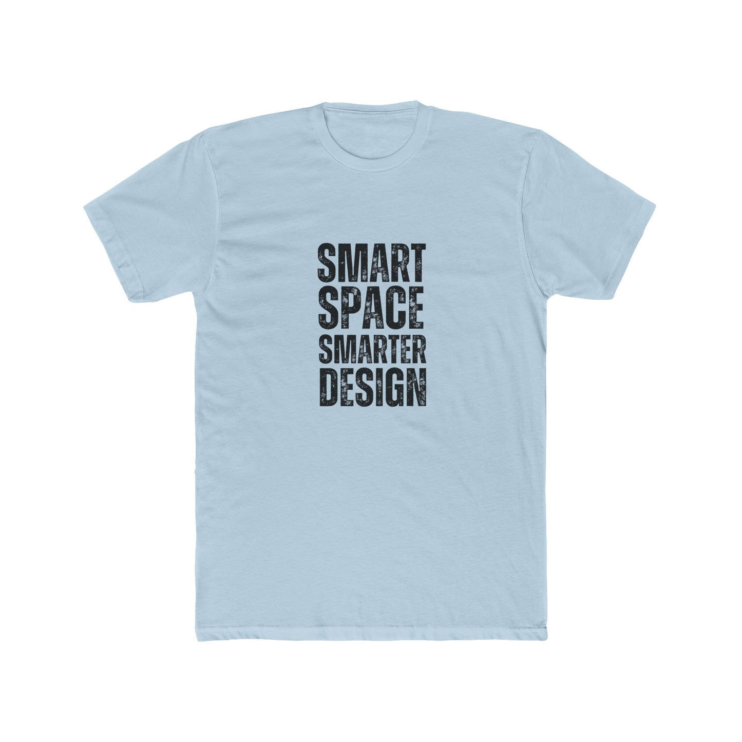 Smart Space, Smarter Design | TIny Home Tshirts