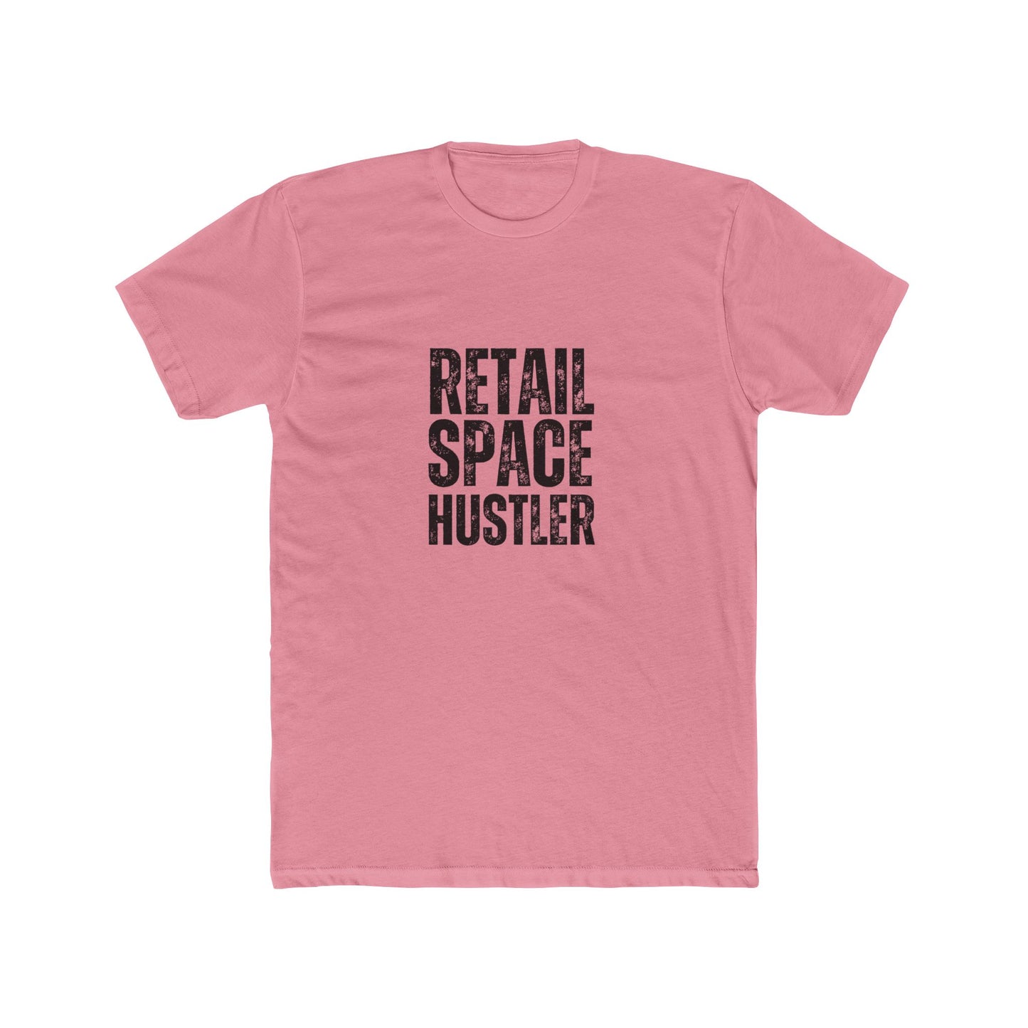 Retail Space Hustler | Commercial Real Estate Tshirts | Real Estate Swag Co.