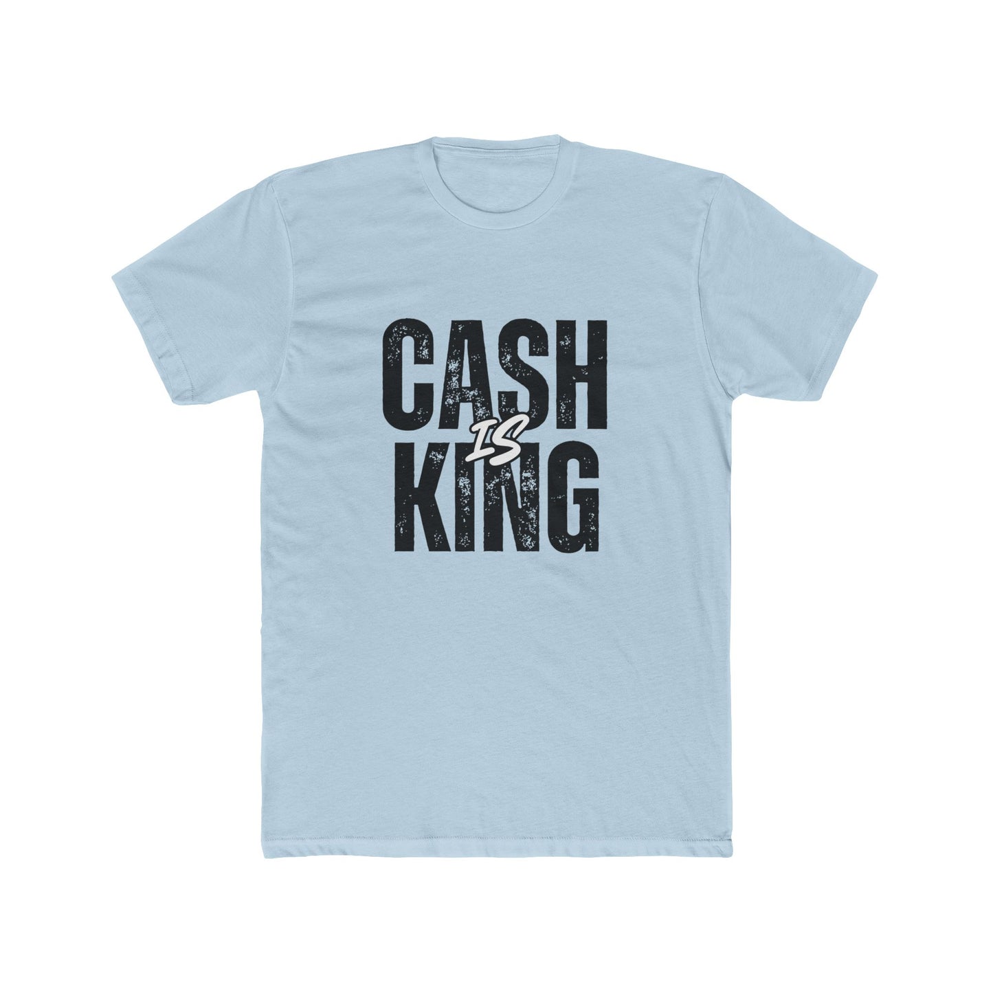 Cash is King, Investor T-Shirt