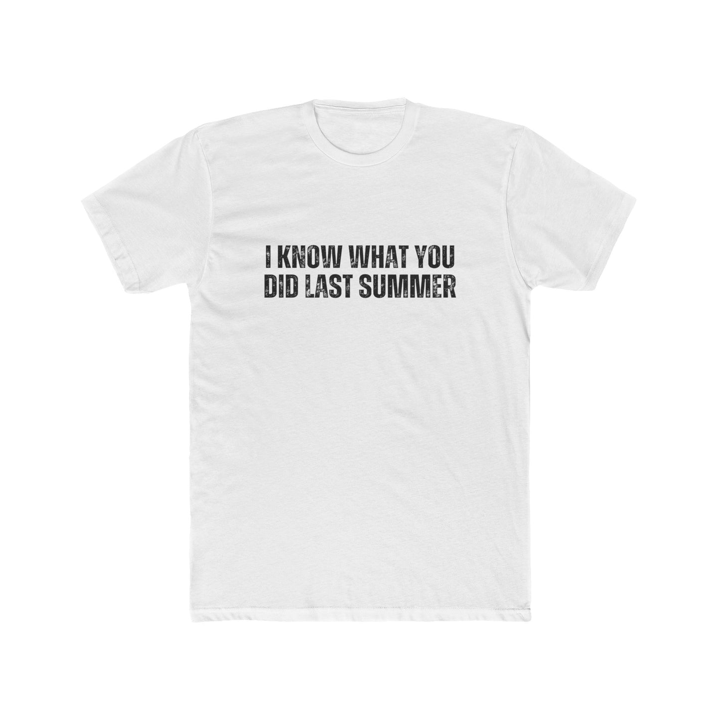 I Know What You Did Last Summer | HOA Managers Real Estate T-Shirts