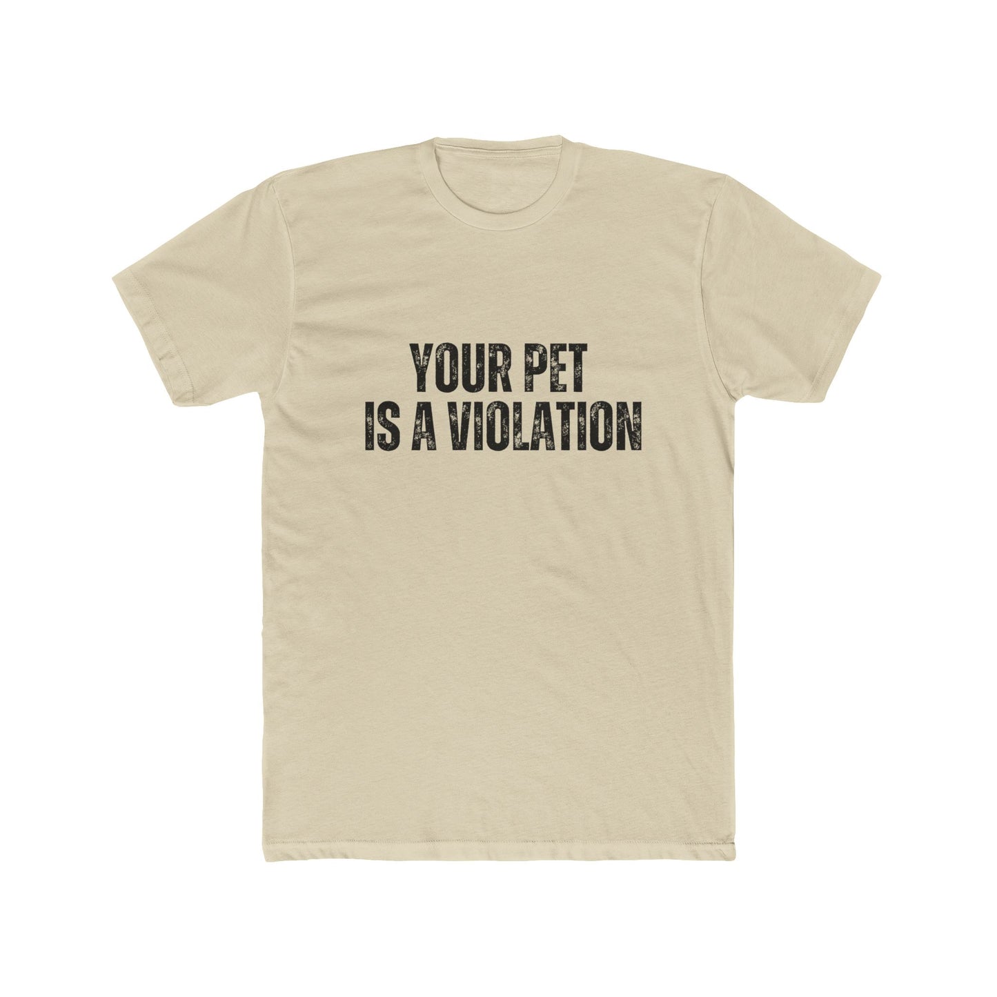 Your Pet Is A Violation | Property Manager Tshirts