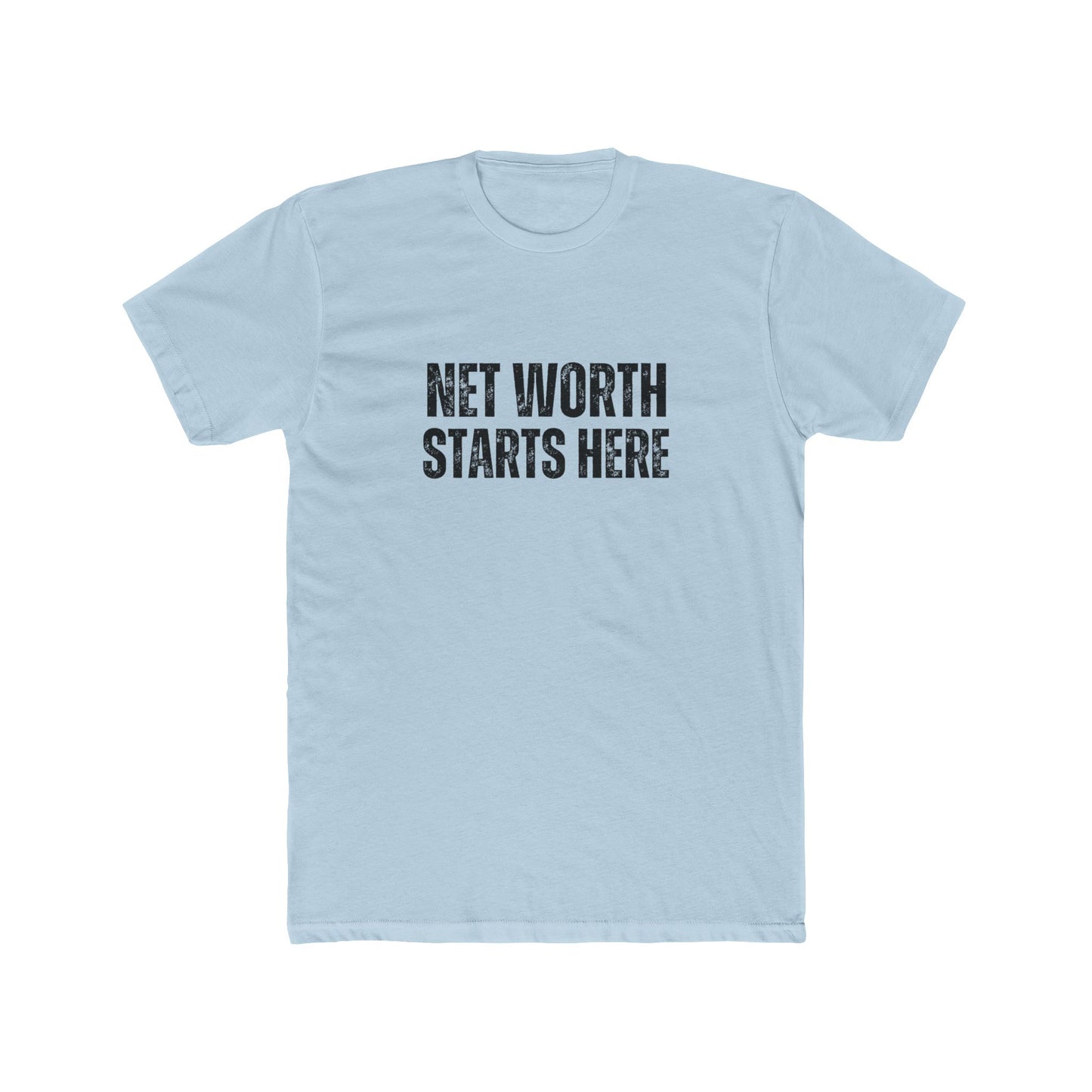 Let's Talk Net Worth | Commercial Real Estate Tshirts | Real Estate Swag Co.