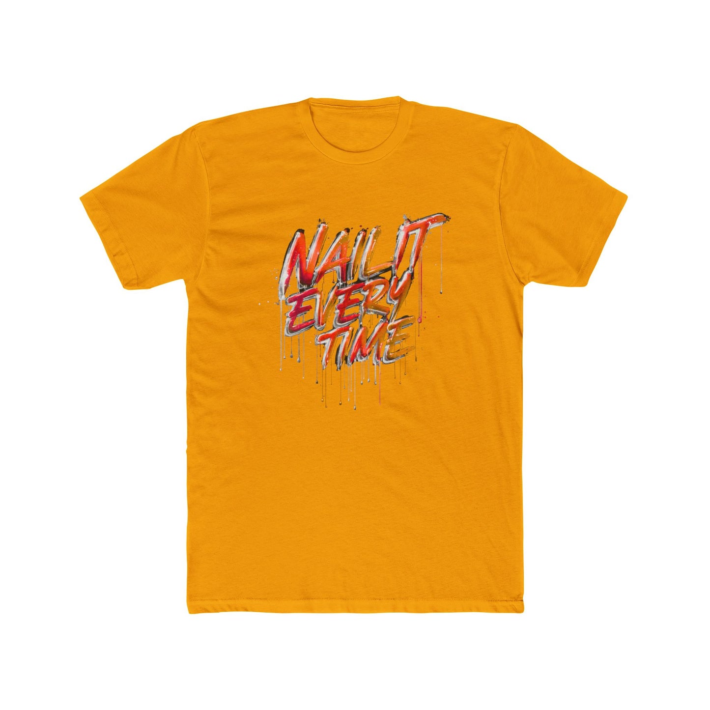 Nail It Every Time | Contractor Tee | Real Estate Swag Co.