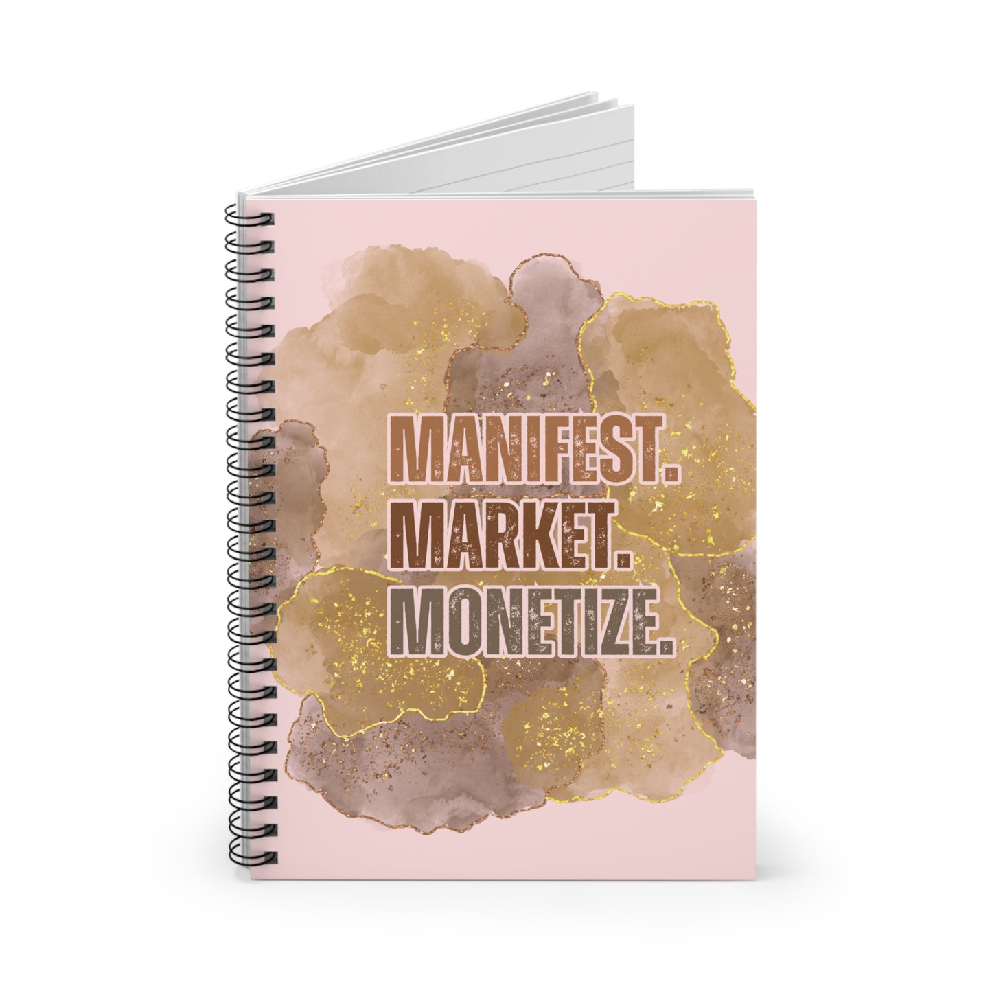 Manifest. Market. Monetize. Sprial Note Book | Real Estate Swag Co.