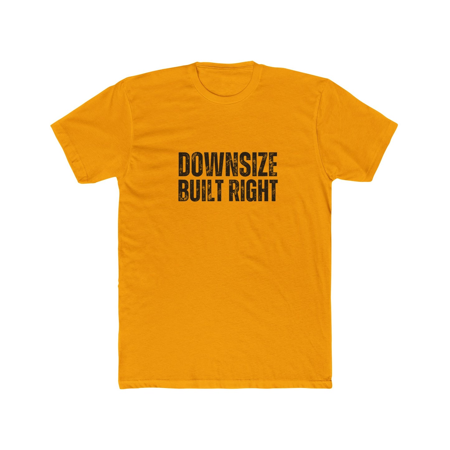 Downsize Built Right | TIny Home Tshirts