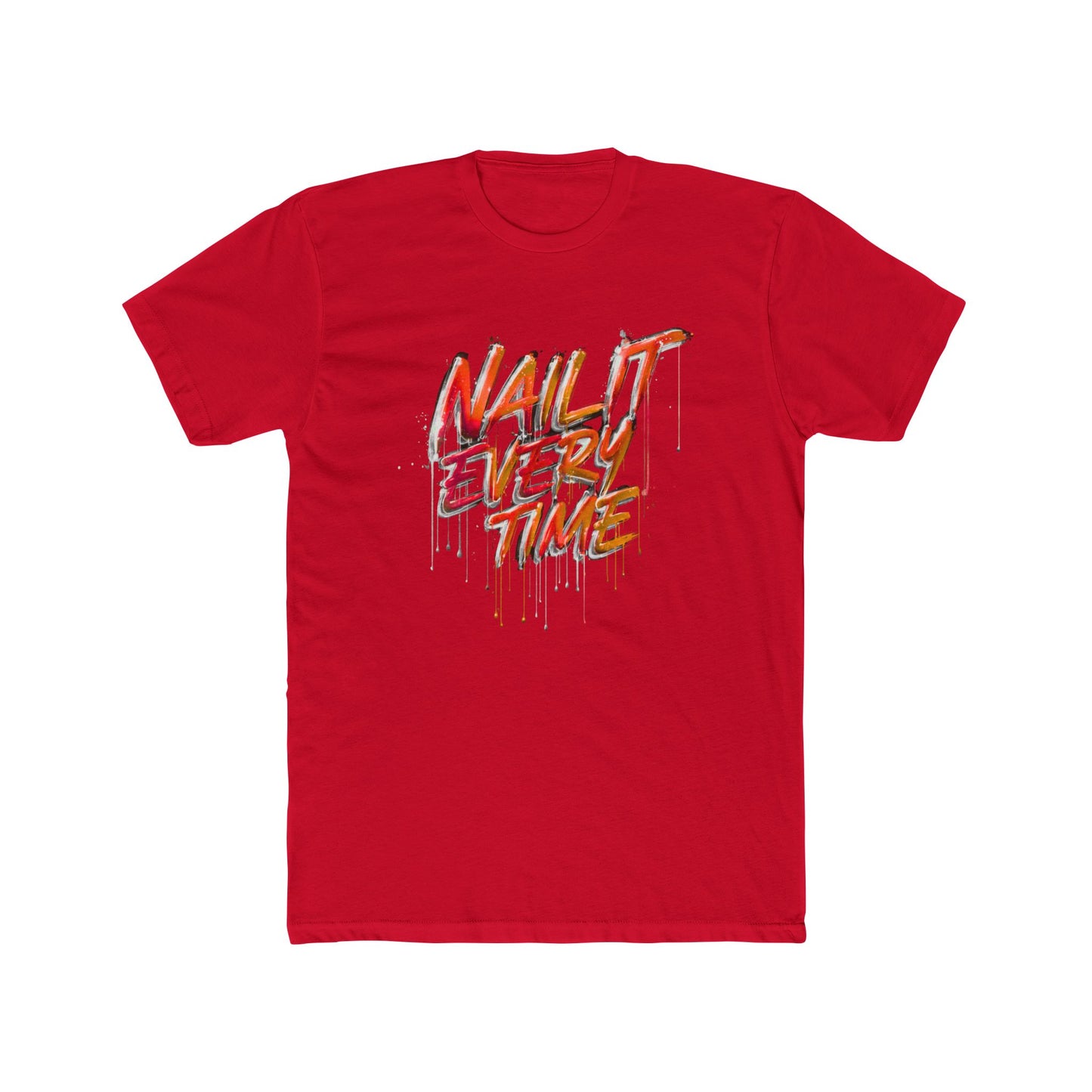 Nail It Every Time | Contractor Tee | Real Estate Swag Co.