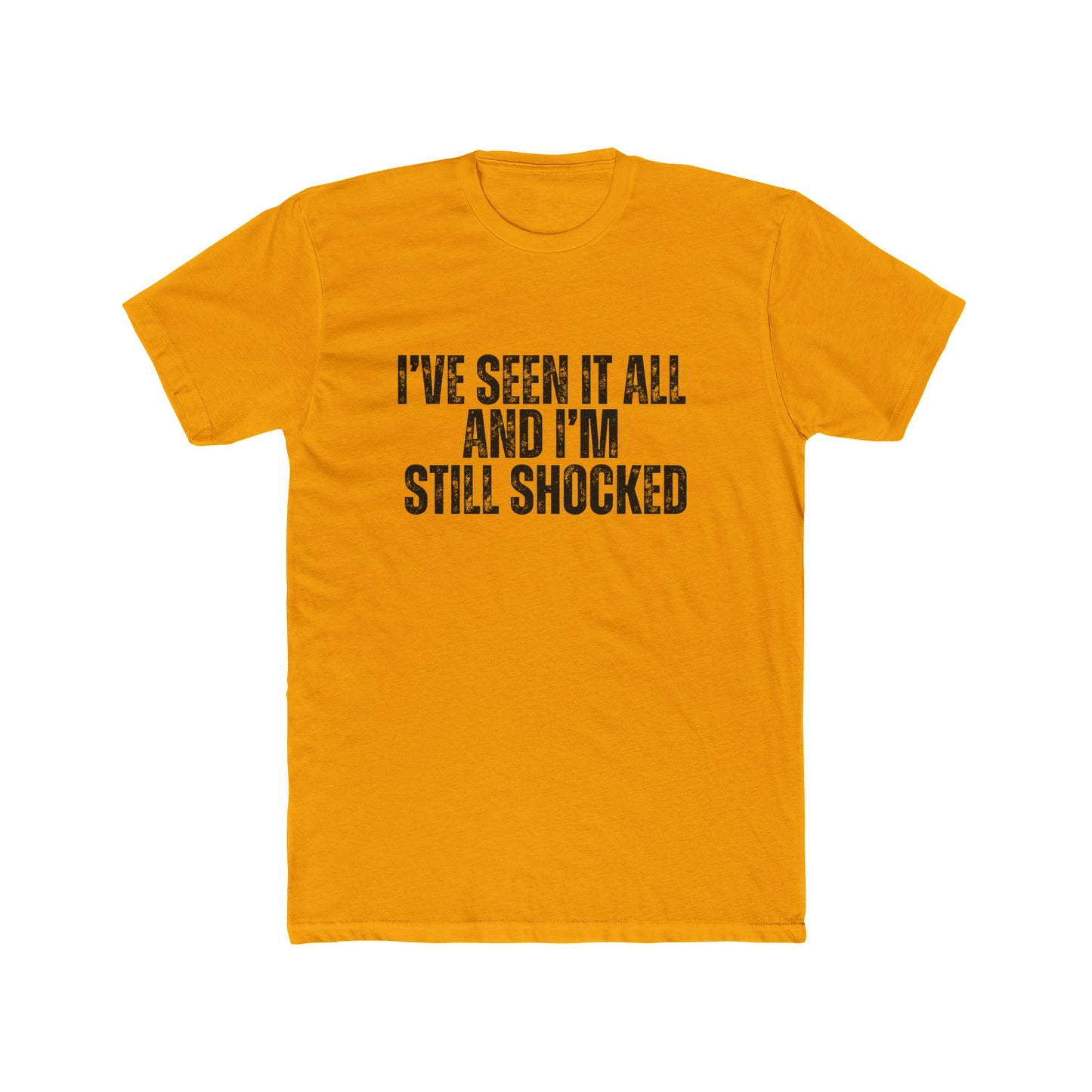 I've Seen It All And I'm Still Shocked | Property Manager Tshirts