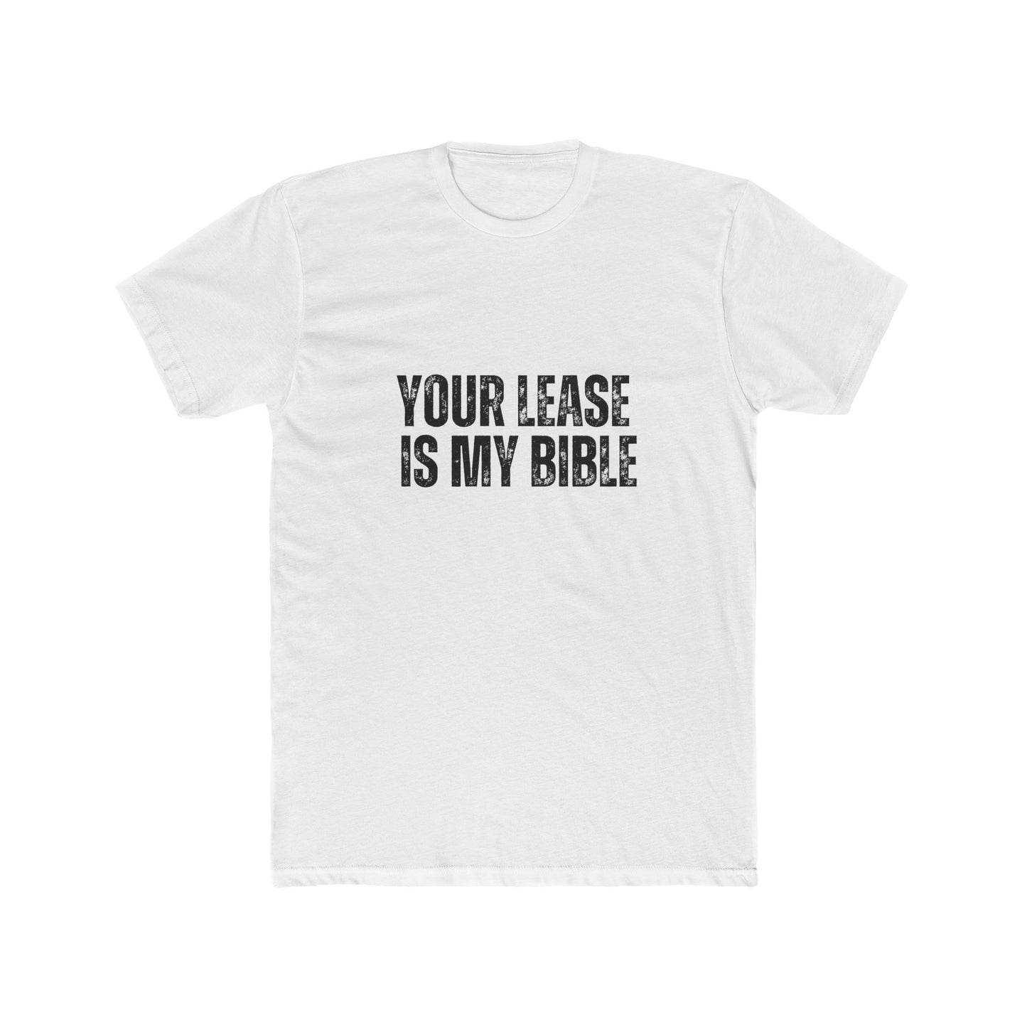 Your Lease Is My Bible | Property Manager Tshirts