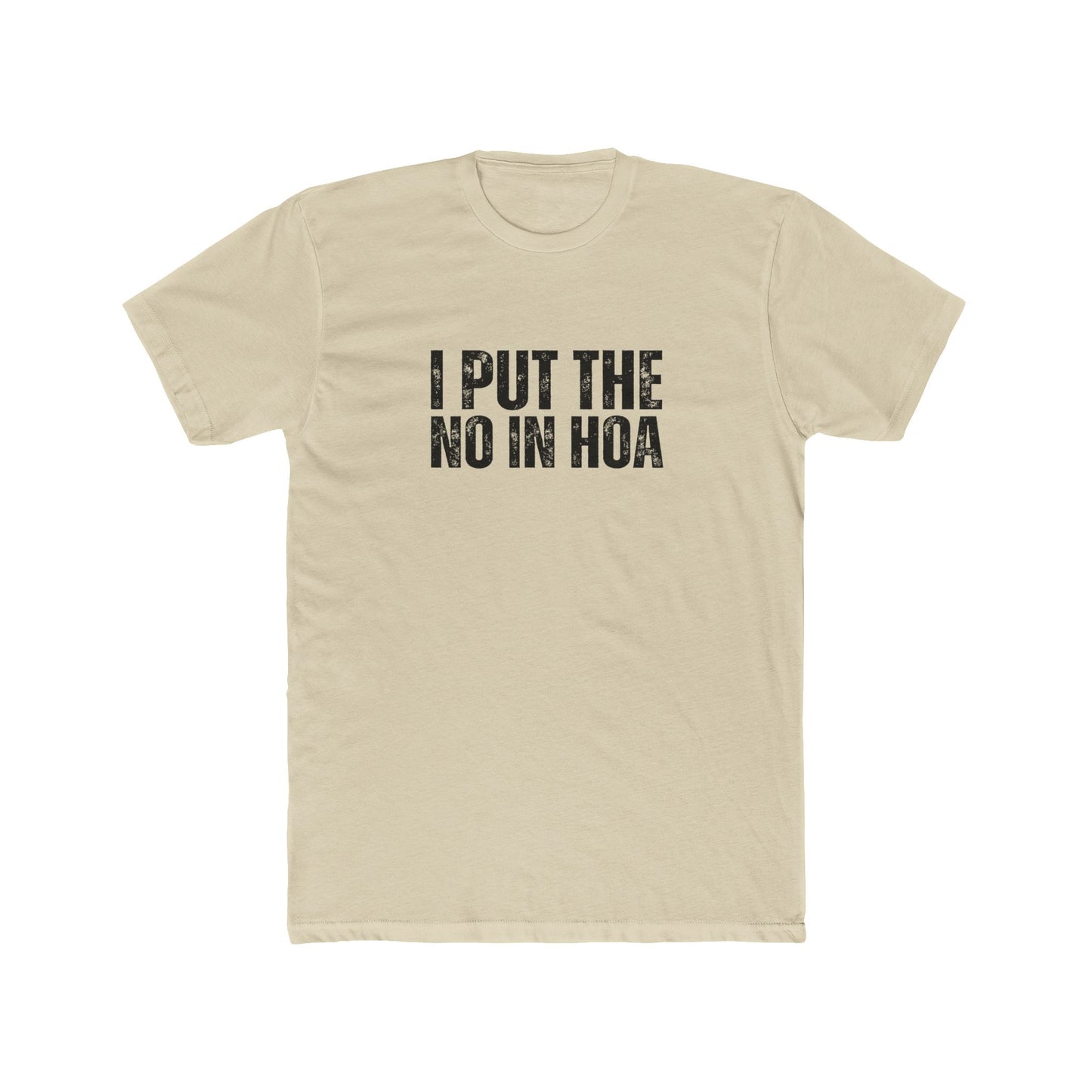 I Put The No In HOA | HOA Manager Real Estate T-Shirts