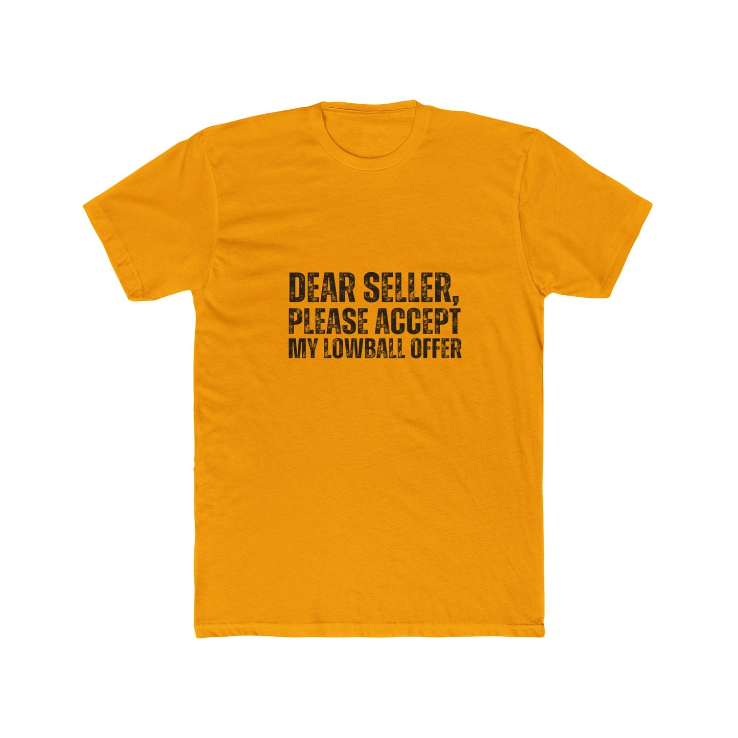 Dear Seller, Please Accept My Offer | Homebuyers Real Estate T-Shirts