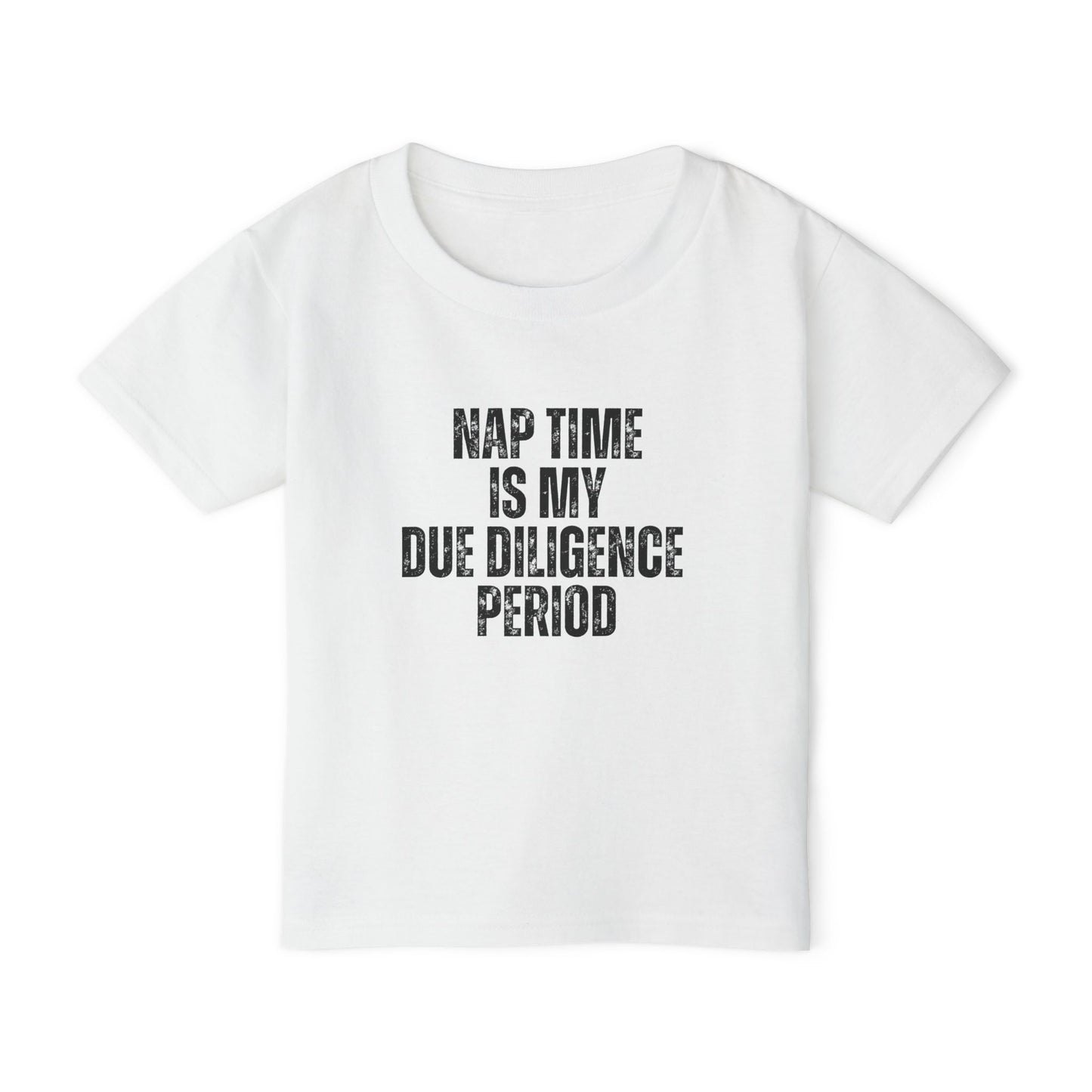 Naptime Is My Due Diligence | Kids Real Estate Tshirts