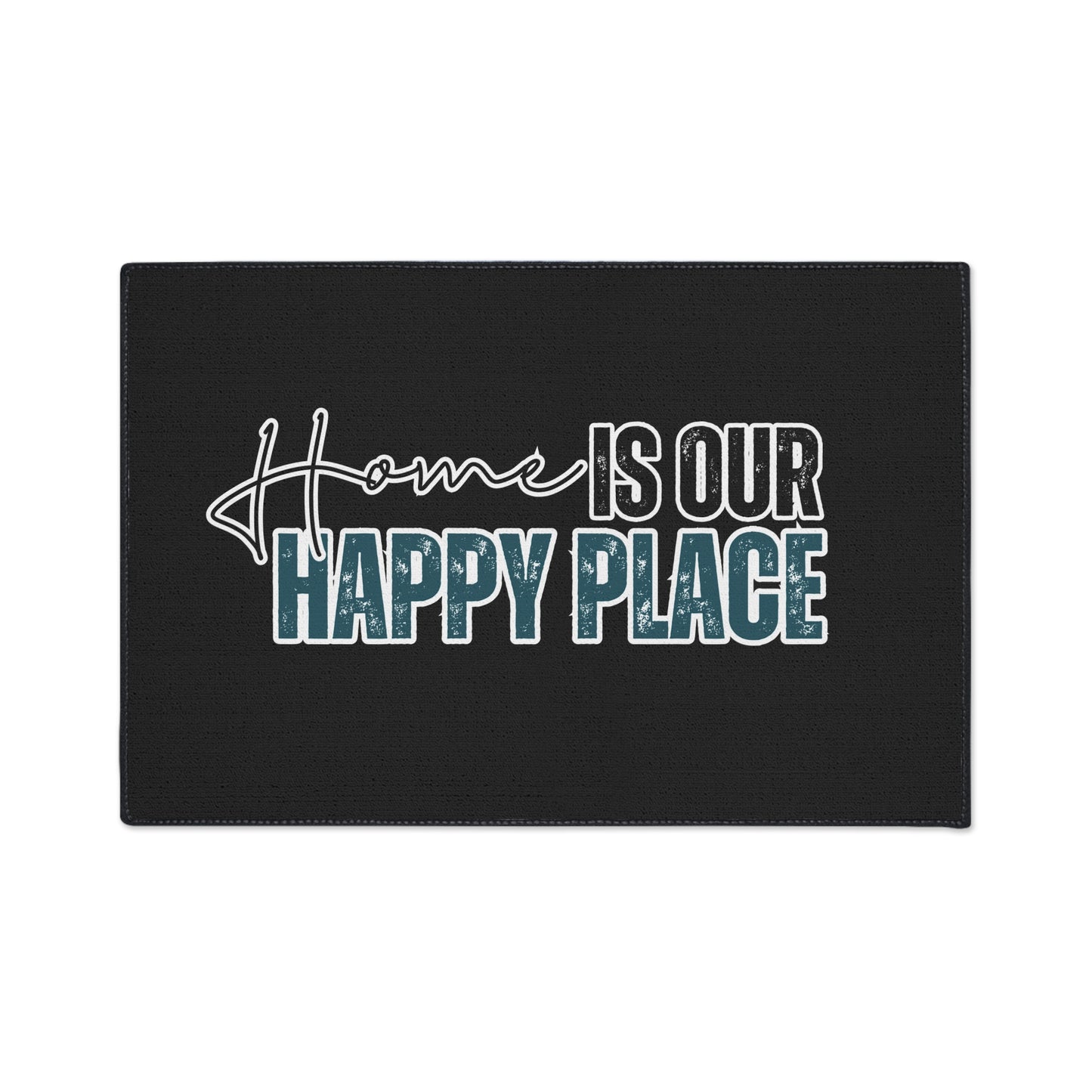 Home is Our Happy Place | 24" x 36" Custom Rug | Real Estate Swag Co.