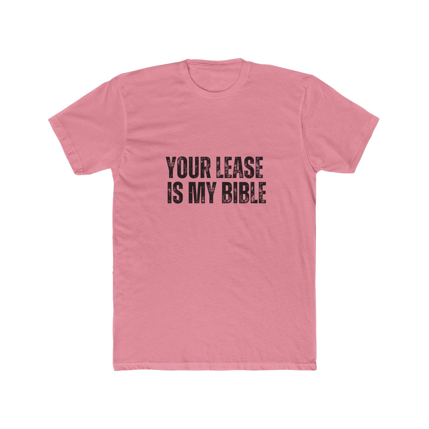 Your Lease Is My Bible | Property Manager Tshirts