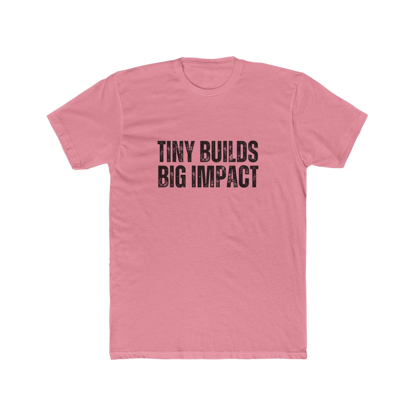Tiny Builds, Big Impact | TIny Home Tshirts