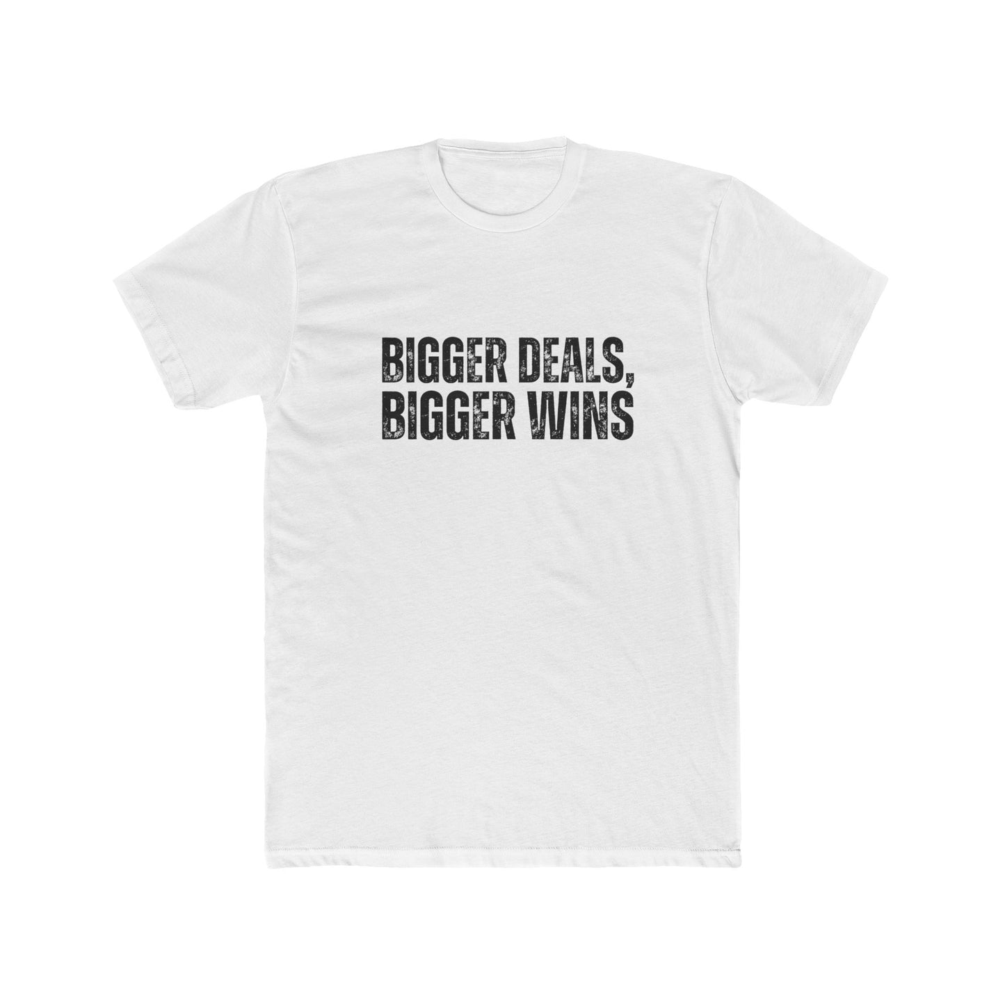 Bigger Deals, Bigger Wins | Commercial Real Estate Tshirts | Real Estate Swag Co.