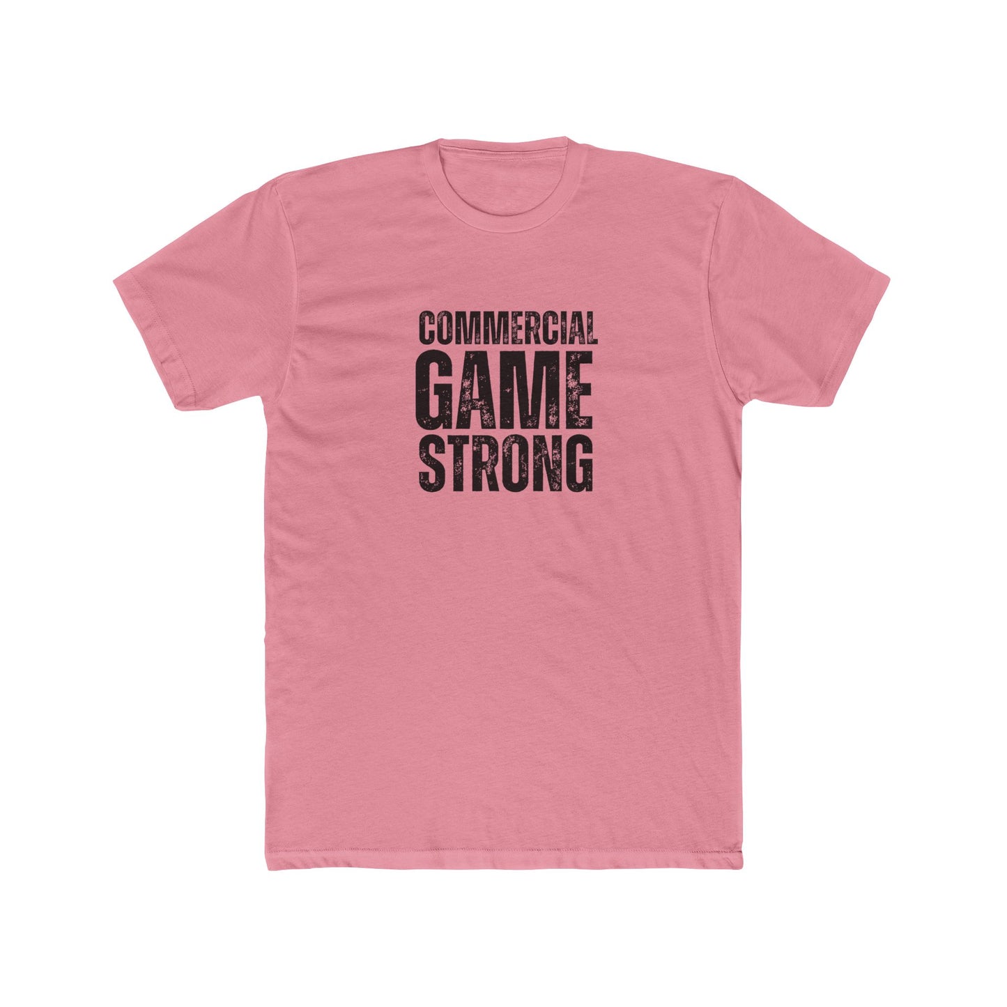 Commerical Game Strong | Commercial Real Estate Tshirts | Real Estate Swag Co.