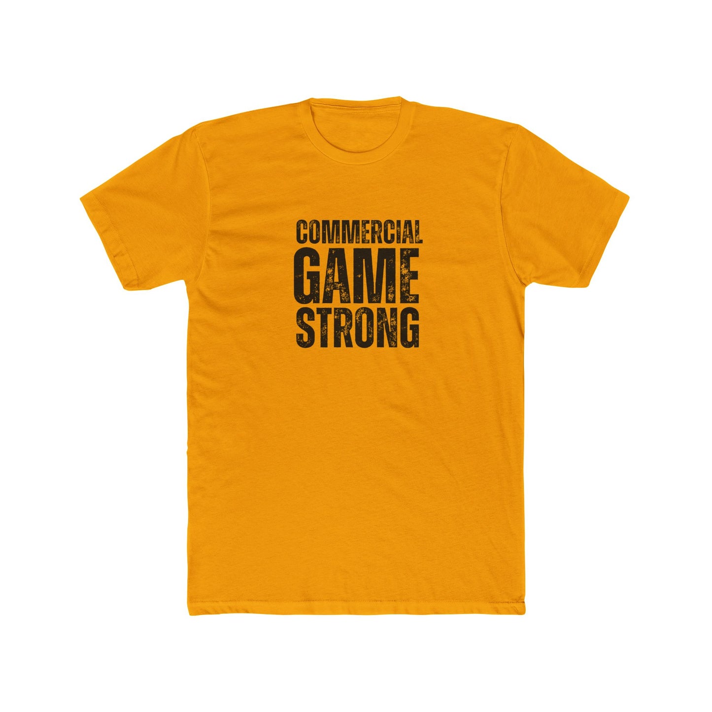 Commerical Game Strong | Commercial Real Estate Tshirts | Real Estate Swag Co.