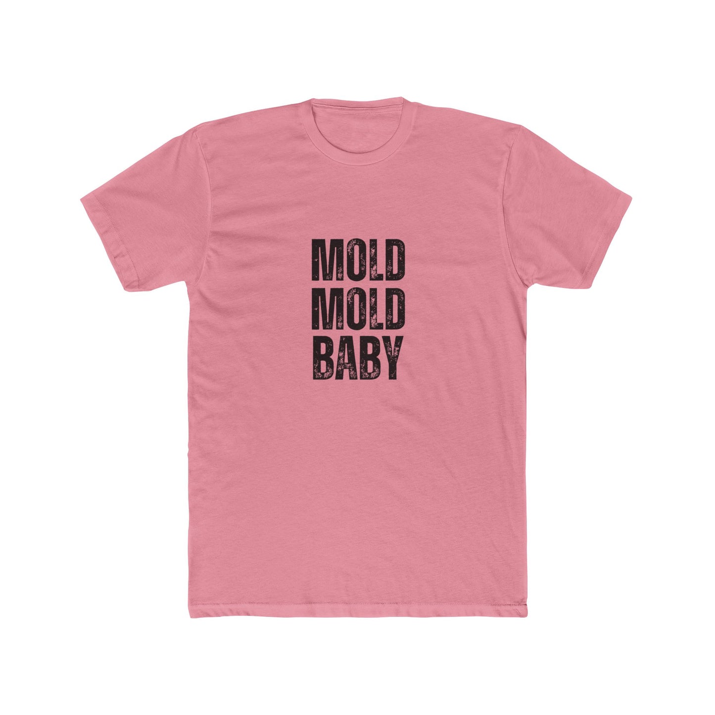 Mold Mold Baby | Home Inspector Tshirts