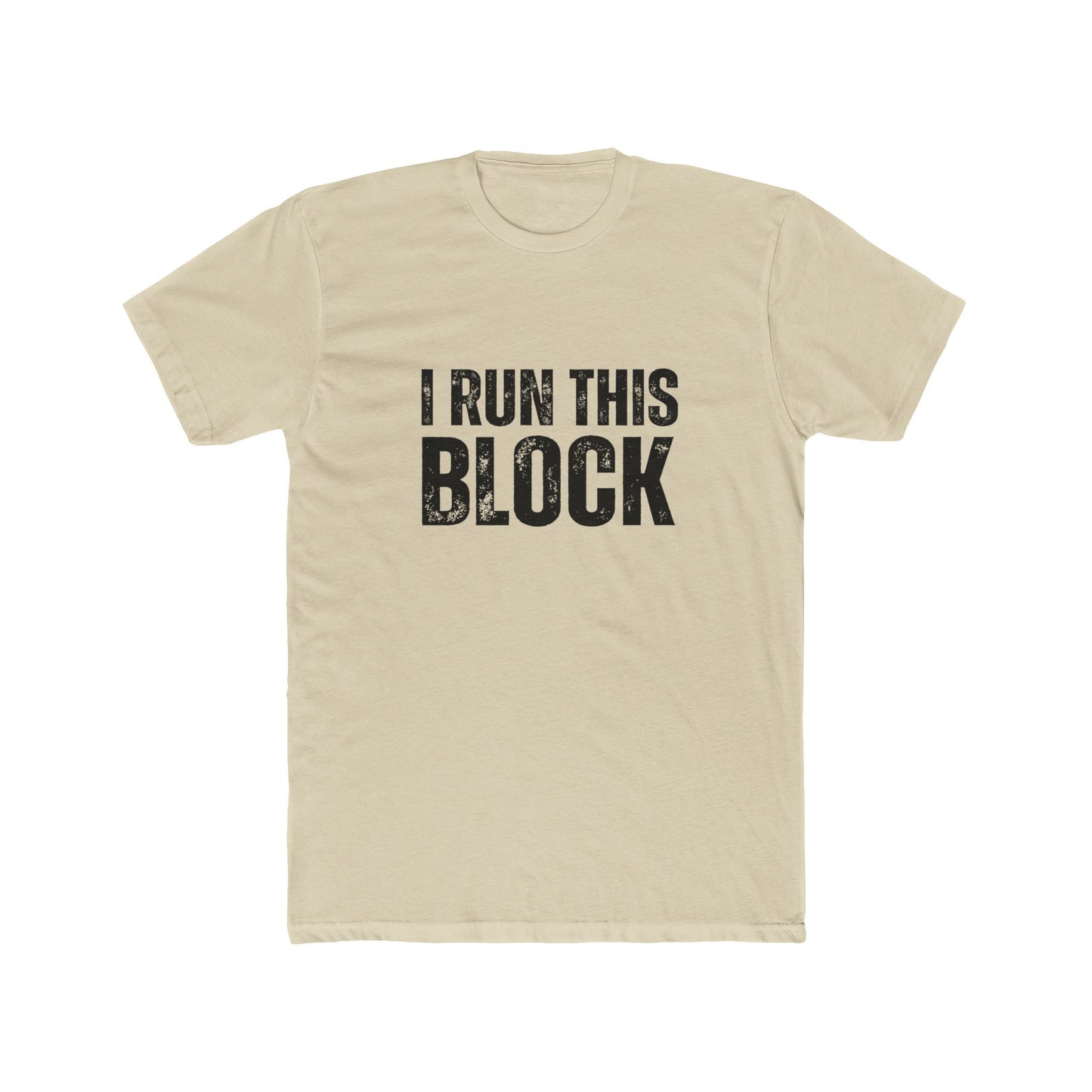I Run This Block | HOA Managers Real Estate T-Shirts