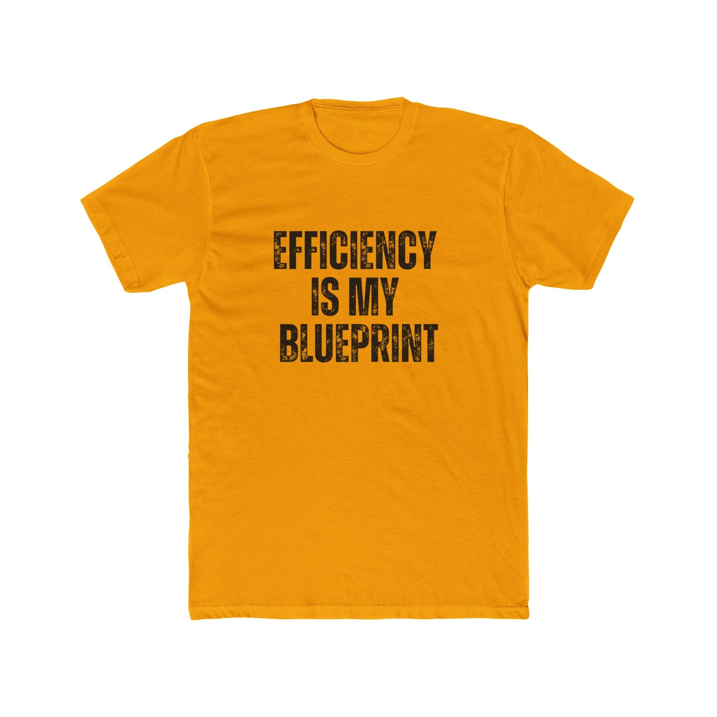 Efficiency Is My Blueprint | TIny Home Tshirts