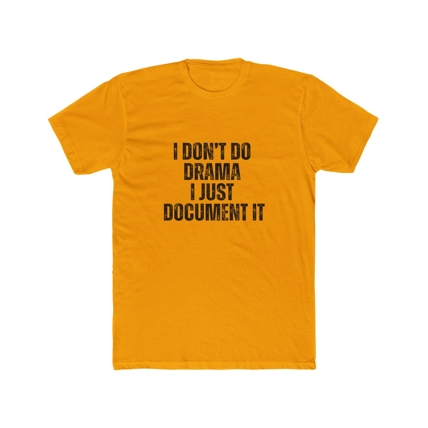 I Don't Do Drama | Real Estate Attorney T-Shirts