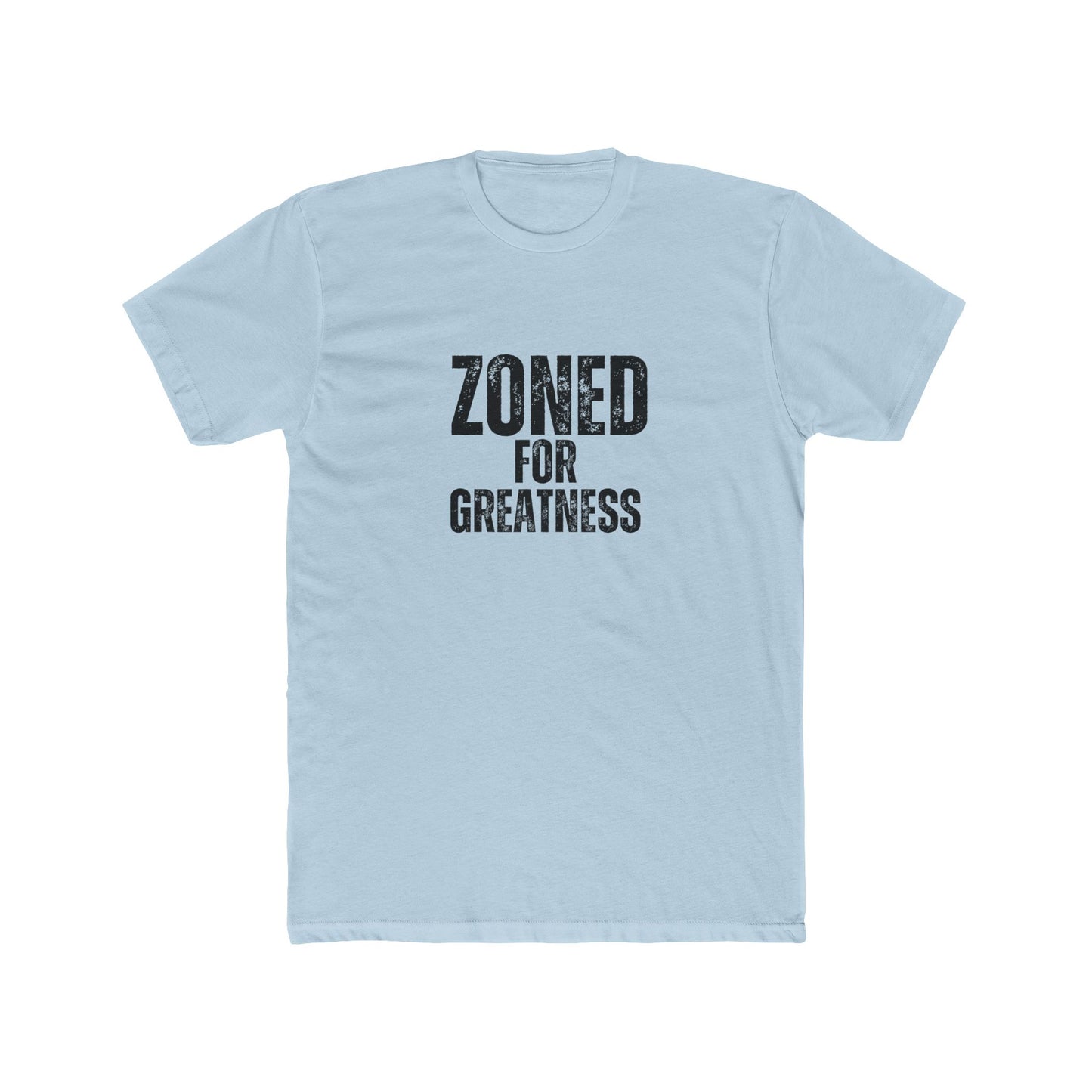 Zoned For Greatness | Commercial Real Estate Tshirts | Real Estate Swag Co.