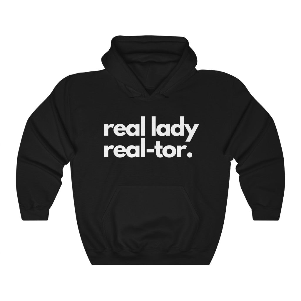 Real Lady, Real-tor Hoodie - Real Estate Swag Company