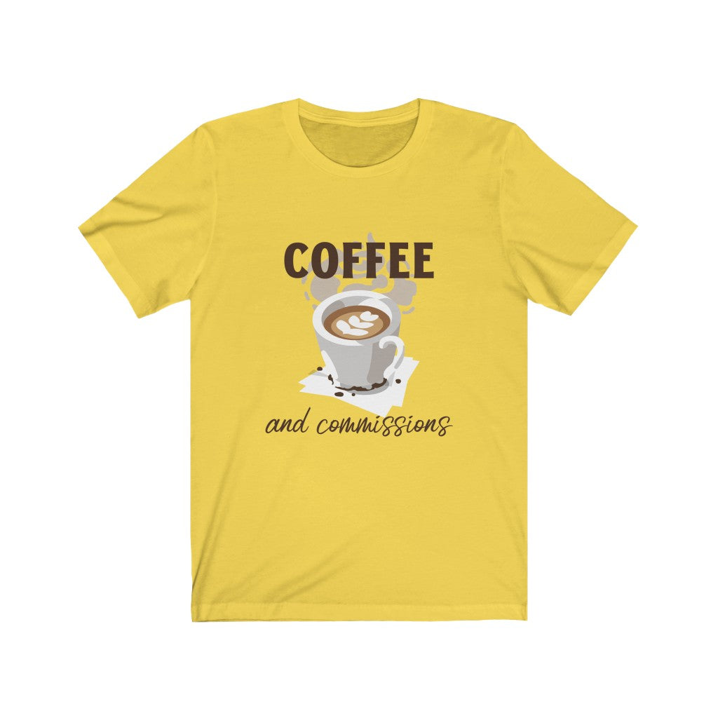 Coffee & Commissions T-Shirt - Real Estate Swag Company