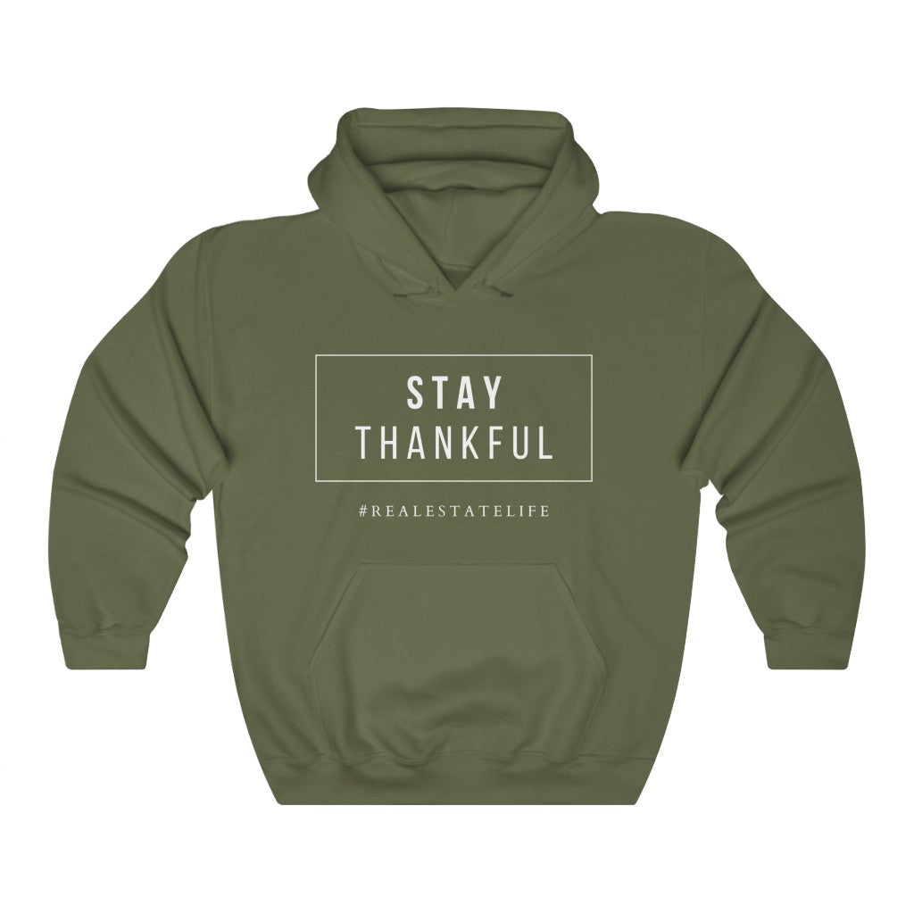 Stay Thankful | Hoodie - Real Estate Swag Company