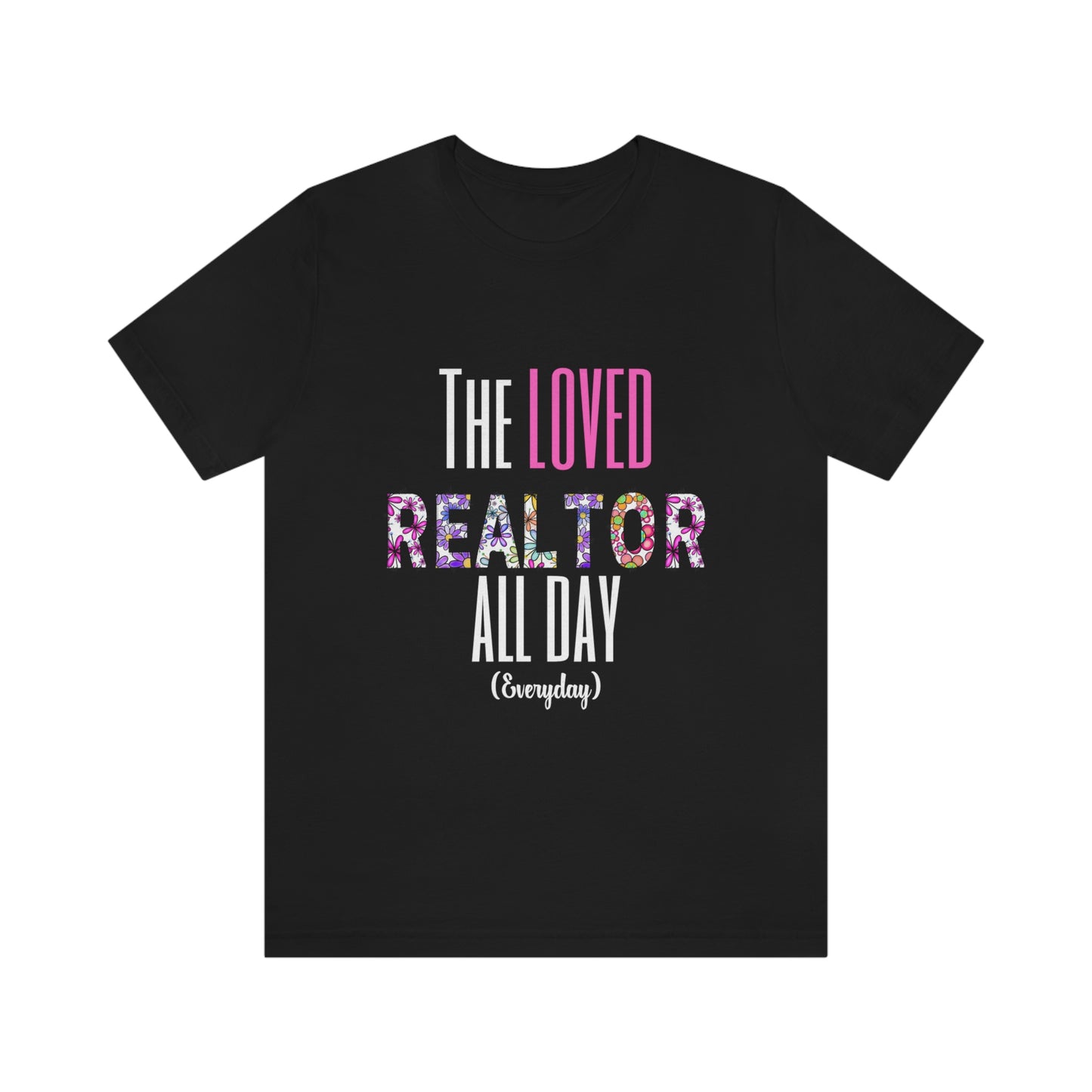 The Loved Realtor Valentine T-shirt (Black)
