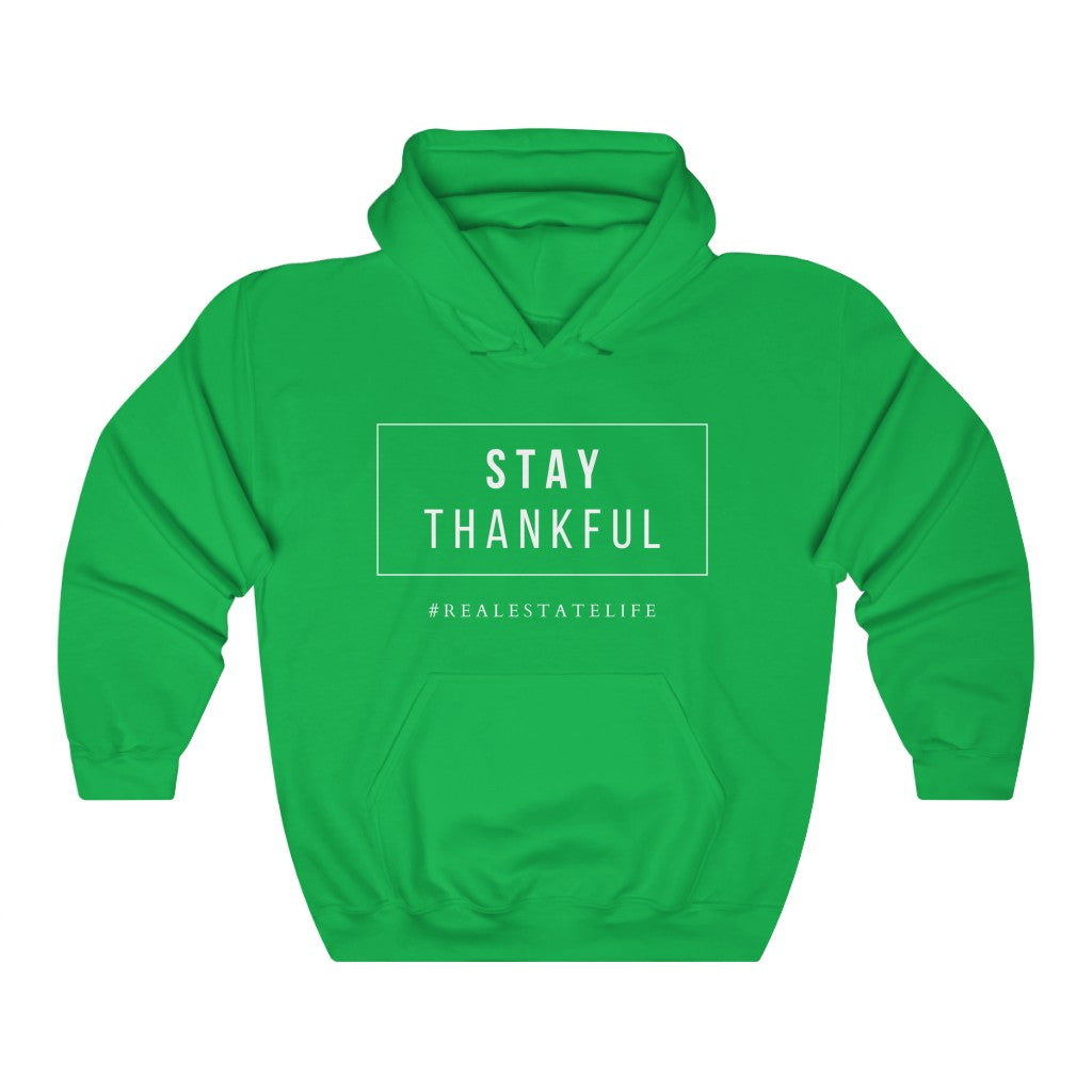 Stay Thankful | Hoodie - Real Estate Swag Company