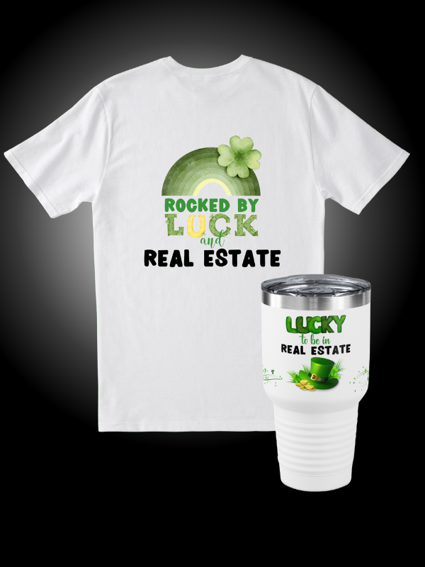St. Patrick Day T-Shirts, Mugs, Tumblers for Real Estate Professionals