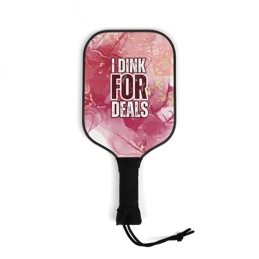 I Dink For Deals |  Pickleball Paddle Set