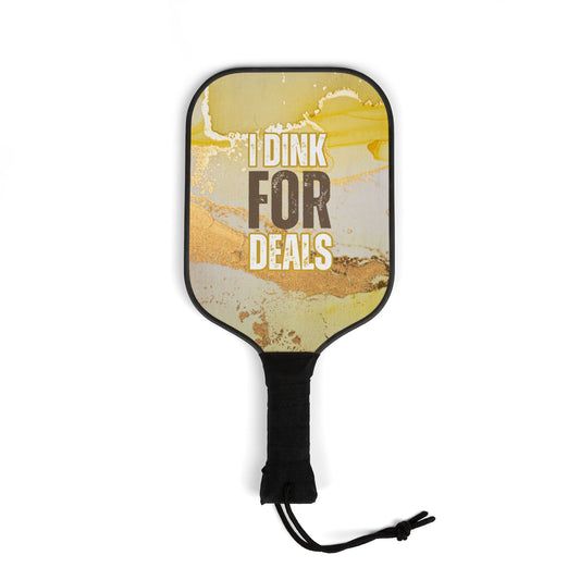I Dinks For Deals |  Pickleball Paddle Set