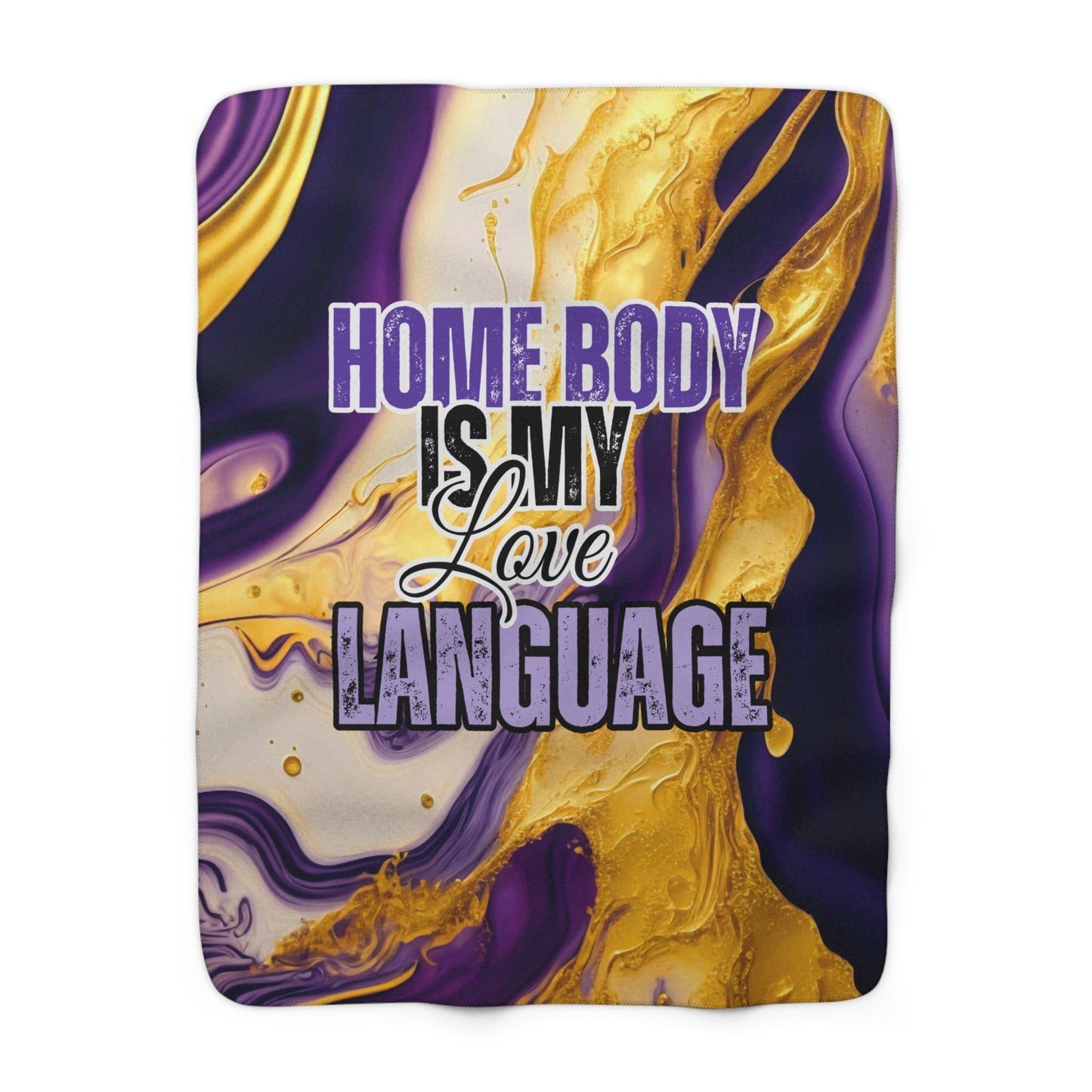 Home Body Is My Love Language  | Custom Blankets | Real Estate Swag Co.