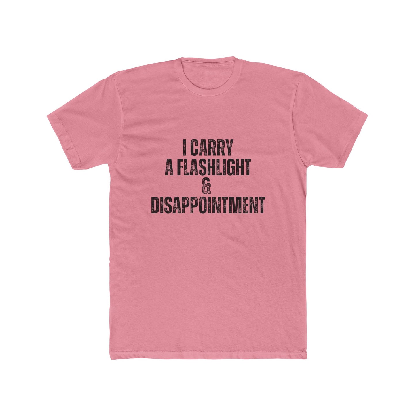 I Carry A Flashlight & Disappointment | Home Inspector Tshirts