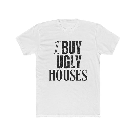 I Buy Ugly Houses, Investor T-Shirt