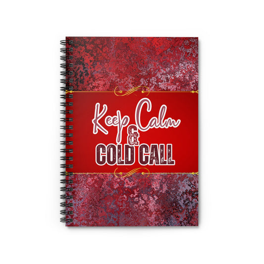 Keep Calm & Cold Call Spiral Notebook | Real Estate Swag Co.