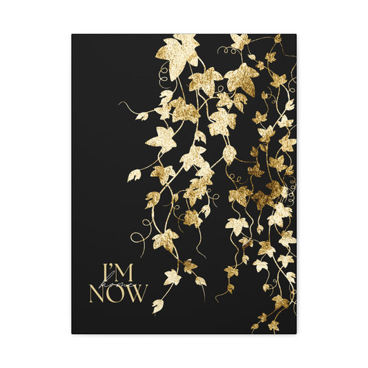 I'm Home Now Motivational Home Décor, Modern Canvas Poster, Inspirational Gift, Botanical Decor for Any Room