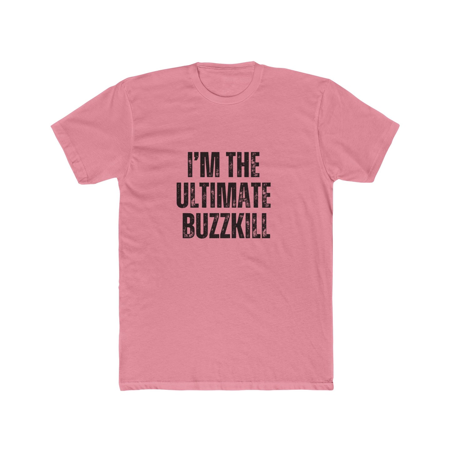 I'm The Ultimate Buzz Kill | Home Inspector Tshirts
